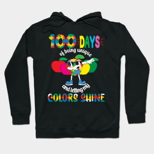 100 Days Of Being Unique and Letting My Colors Shine.. 100 days of school gift Hoodie